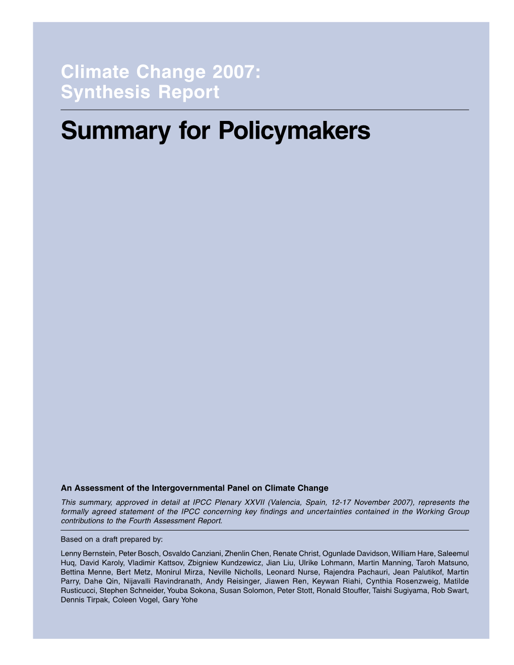 Climate Change 2007: Synthesis Report Summary for Policymakers