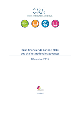 Bilan Financier De L'année 2014 Des Chaînes Nationales Payantes