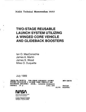 Twolstage REUSABLE LAUNCH SYSTEM UTILIZING a WINGED CORE VEHICLE and GLIDEBACK BOOSTERS