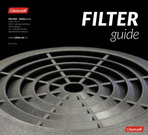 Filter Selection Guide This Brochure Aims to Introduce You the Most Important Factors You Should Bear in Mind When Choosing the Proper Filter