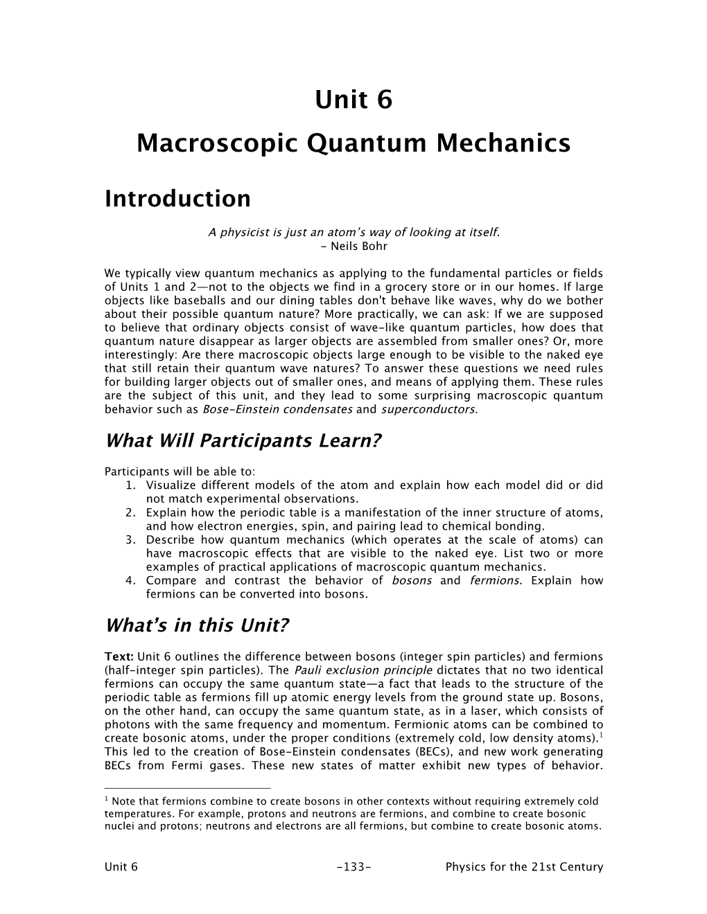 Unit 6 Macroscopic Quantum Mechanics