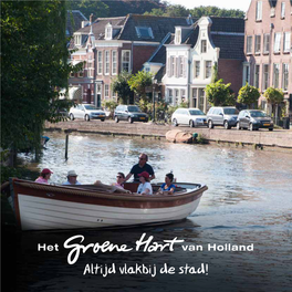 Altijd Vlakbij De Stad! Het Groene Hart Van Holland