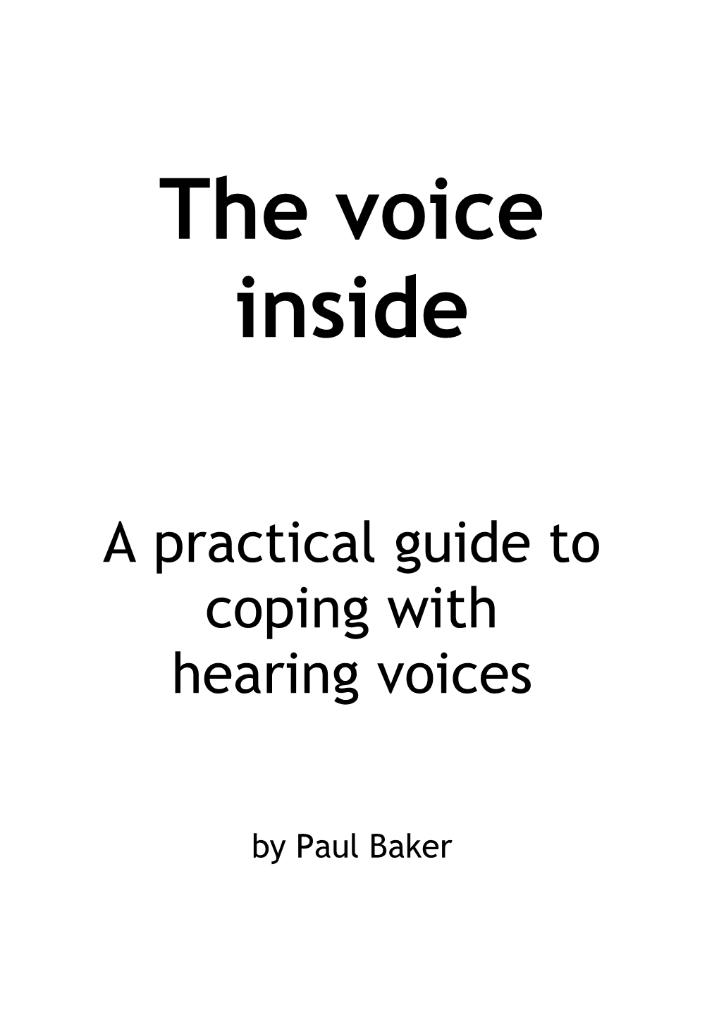 A Practical Guide to Coping with Hearing Voices