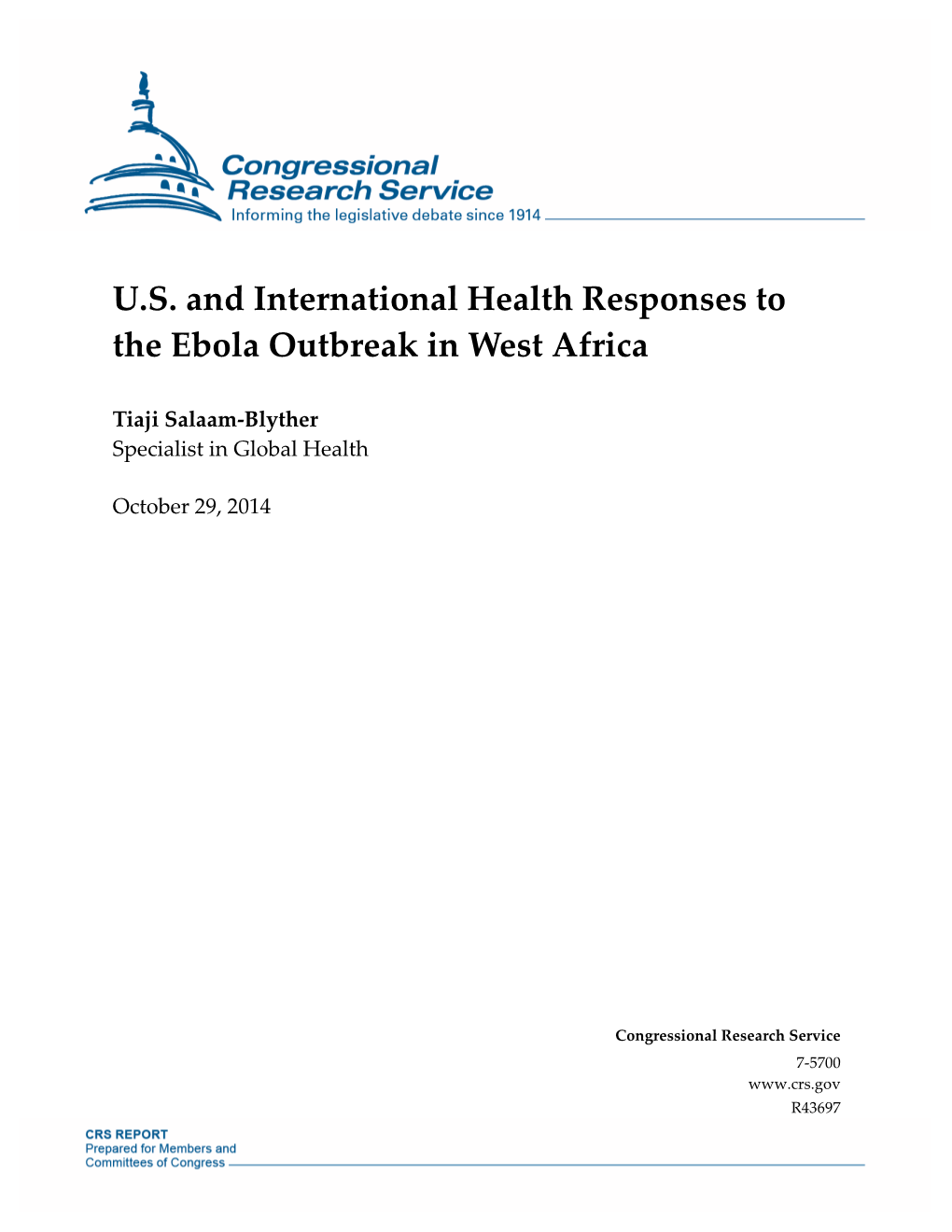 U.S. and International Health Responses to the Ebola Outbreak in West Africa