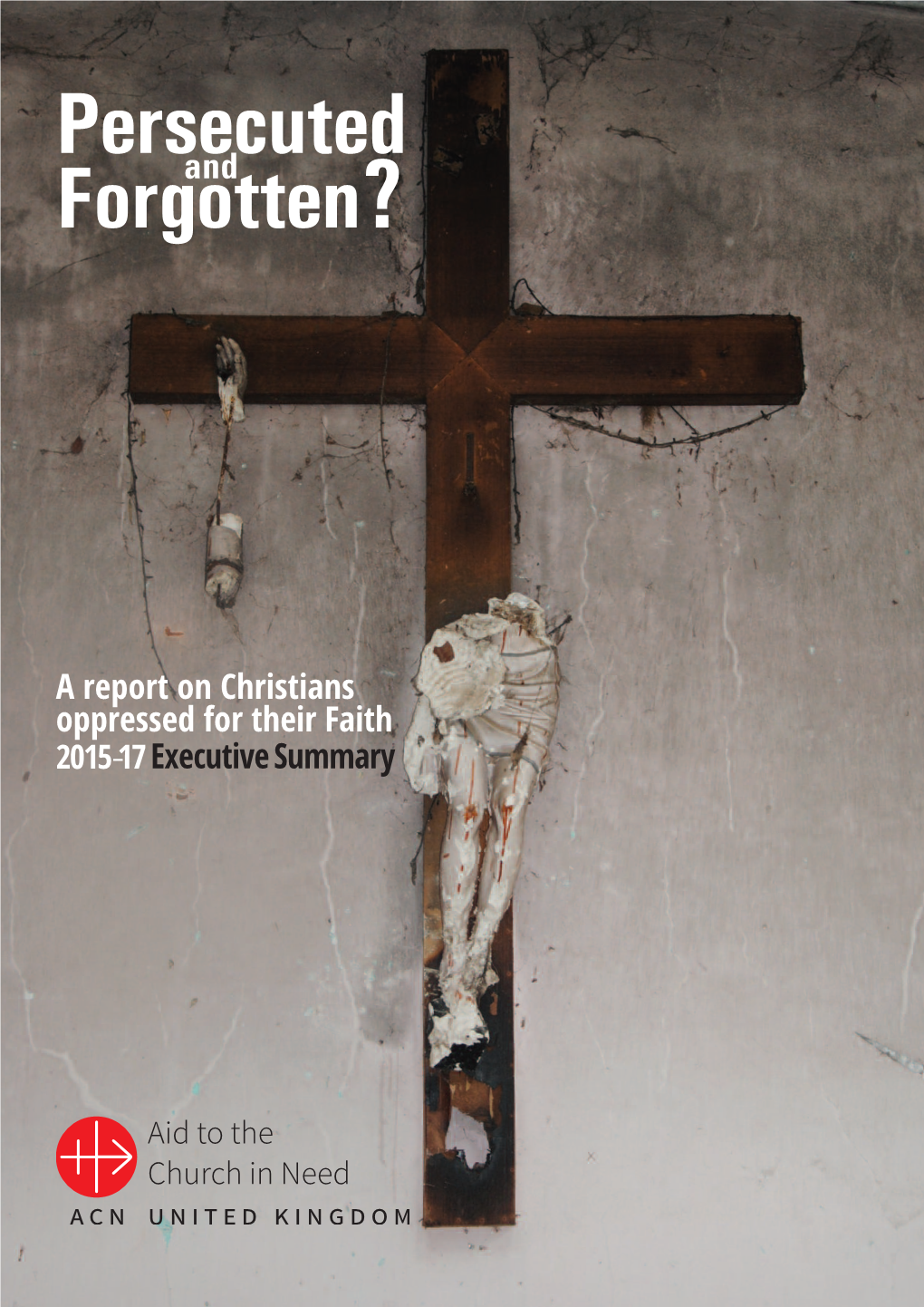 Persecuted Forgotten?