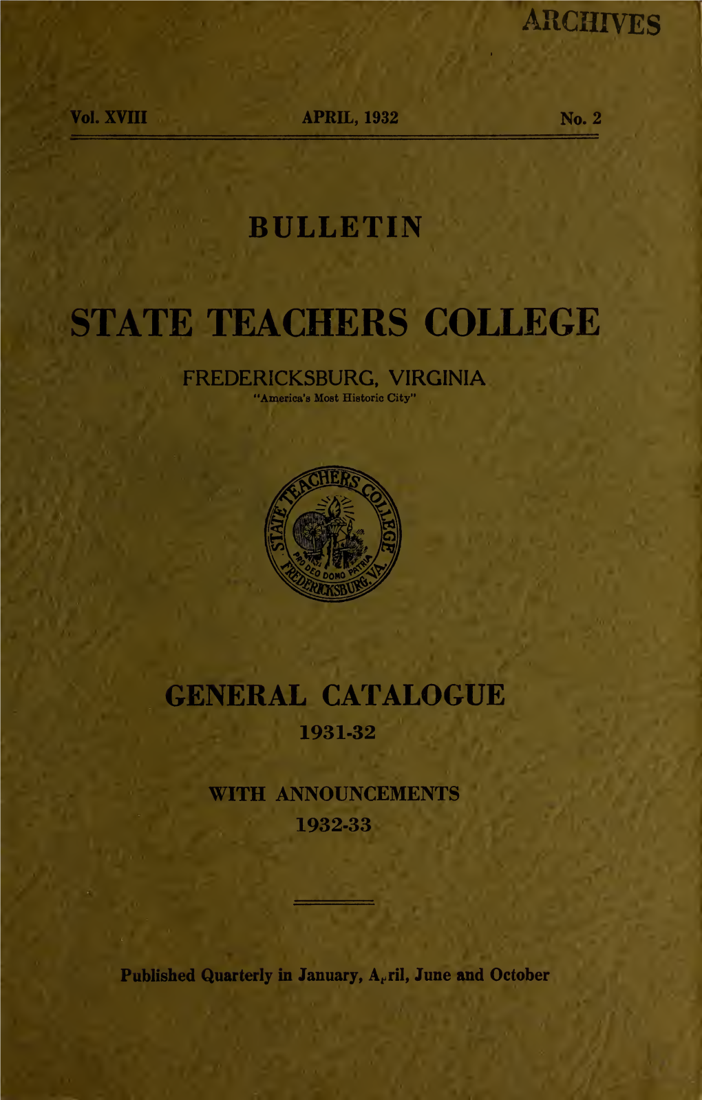 Bulletin: State Teachers College, Fredericksburg, Virginia, April, 1932