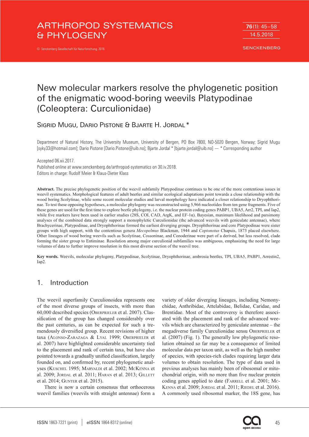 New Molecular Markers Resolve the Phylogenetic Position of the Enigmatic Wood-Boring Weevils Platypodinae (Coleoptera: Curculionidae)