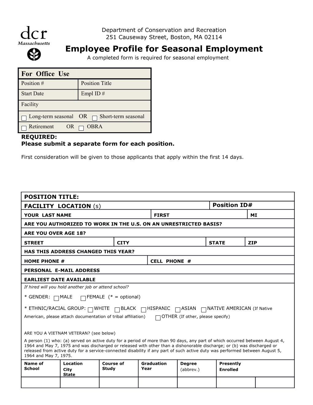 Please Submit a Separate Form for Each Position