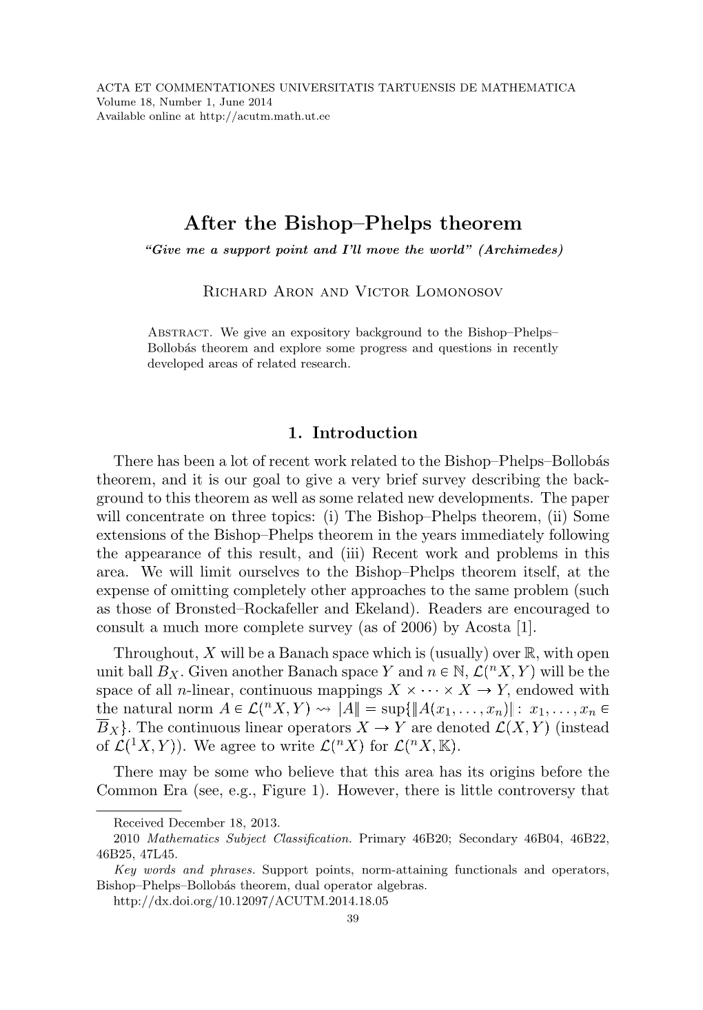 After the Bishop–Phelps Theorem “Give Me a Support Point and I’Ll Move the World” (Archimedes)