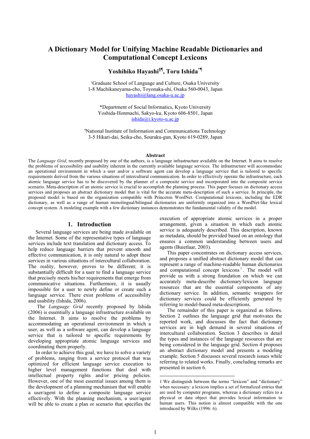 A Dictionary Model for Unifying Machine Readable Dictionaries and Computational Concept Lexicons