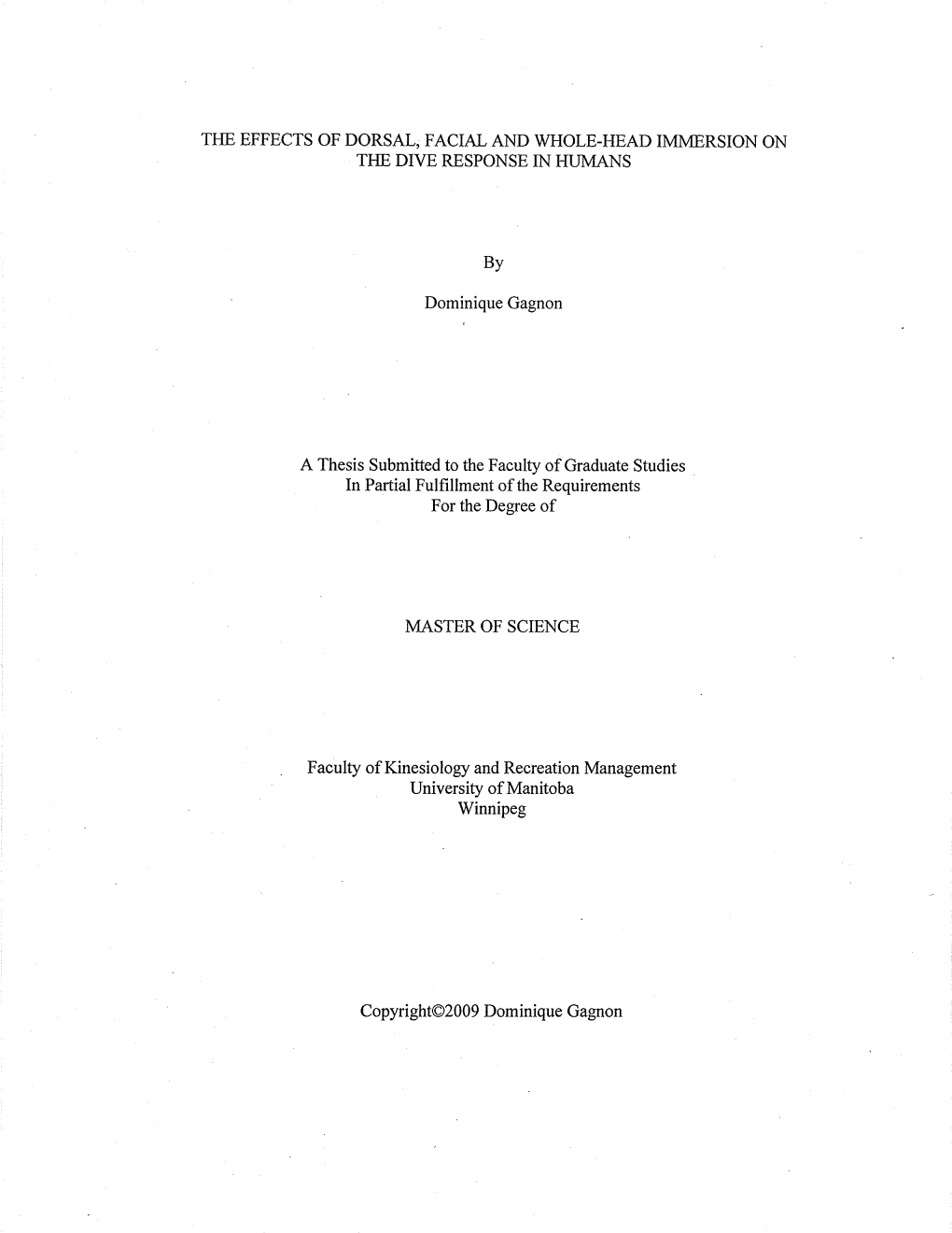 Tfie Effects of Dorsal; Facial and Whole-Head Immersion on Tite Dive Response in Humans