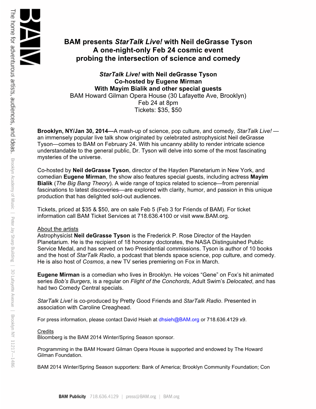 BAM Presents Startalk Live! with Neil Degrasse Tyson a One-Night-Only Feb 24 Cosmic Event Probing the Intersection of Science and Comedy