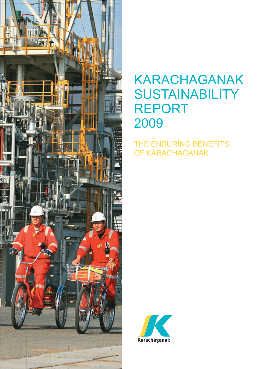 Karachaganak Sustainability Report 2009