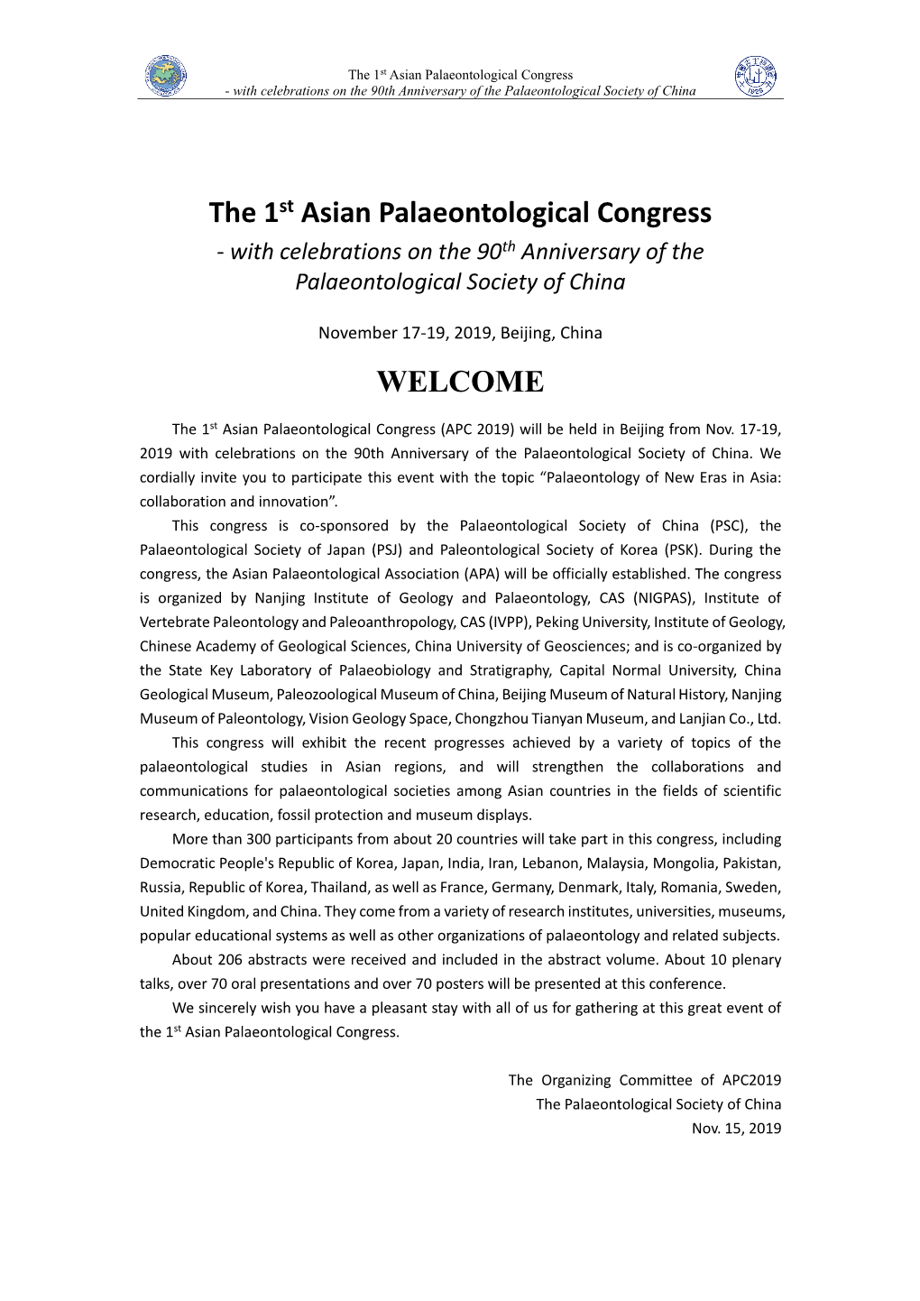 The 1St Asian Palaeontological Congress - with Celebrations on the 90Th Anniversary of the Palaeontological Society of China