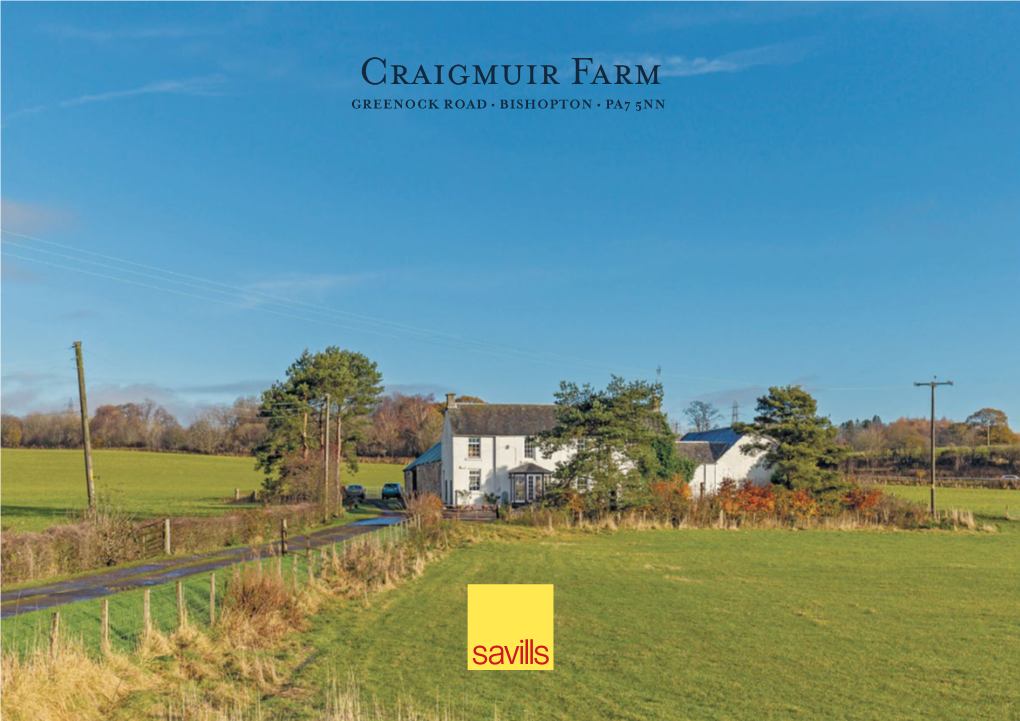 Craigmuir Farm GREENOCK ROAD • BISHOPTON • PA7 5NN