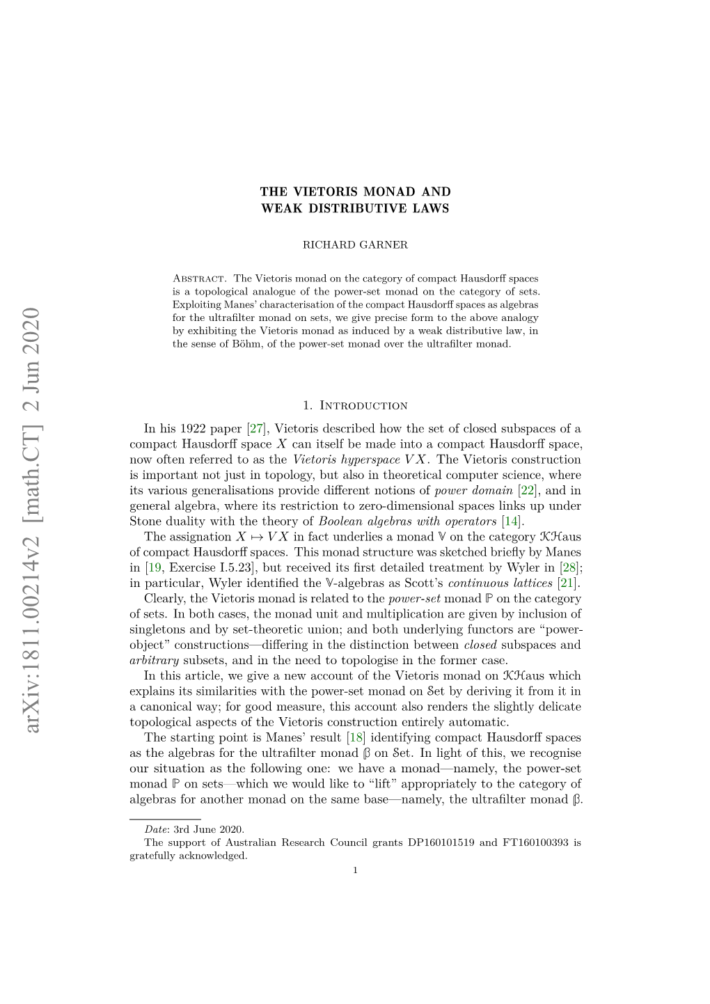 Arxiv:1811.00214V2 [Math.CT] 2 Jun 2020 the Starting Point Is Manes’ Result [18] Identifying Compact Hausdorﬀ Spaces As the Algebras for the Ultraﬁlter Monad Β on Set