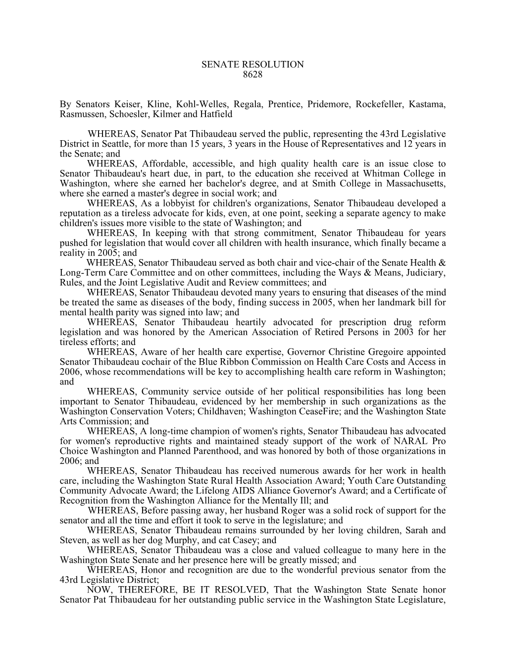 SENATE RESOLUTION 8628 by Senators Keiser, Kline, Kohl-Welles