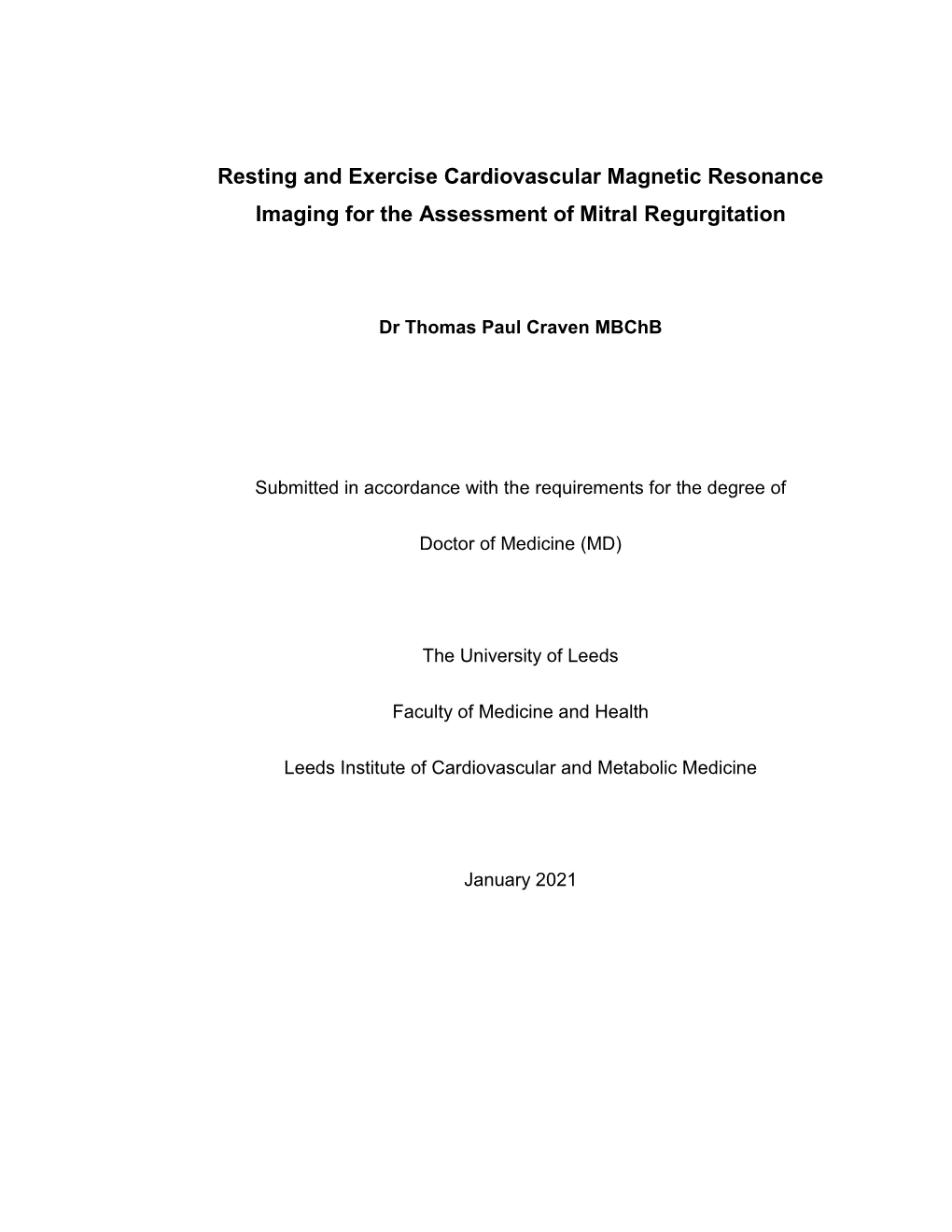 Resting and Exercise Cardiovascular Magnetic Resonance Imaging for the Assessment of Mitral Regurgitation