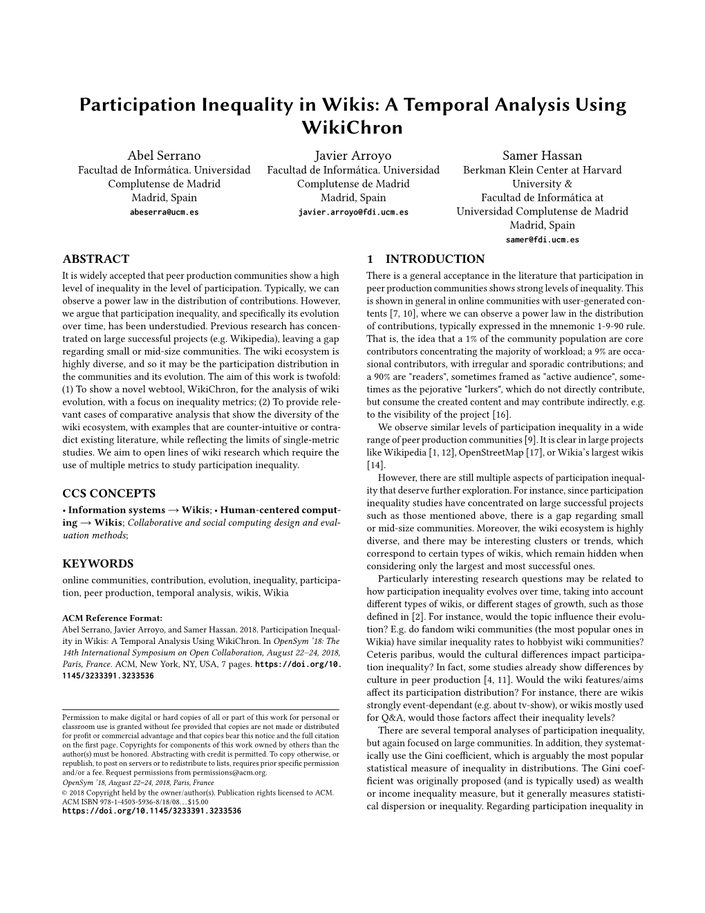 Participation Inequality in Wikis: a Temporal Analysis Using Wikichron Abel Serrano Javier Arroyo Samer Hassan Facultad De Informática