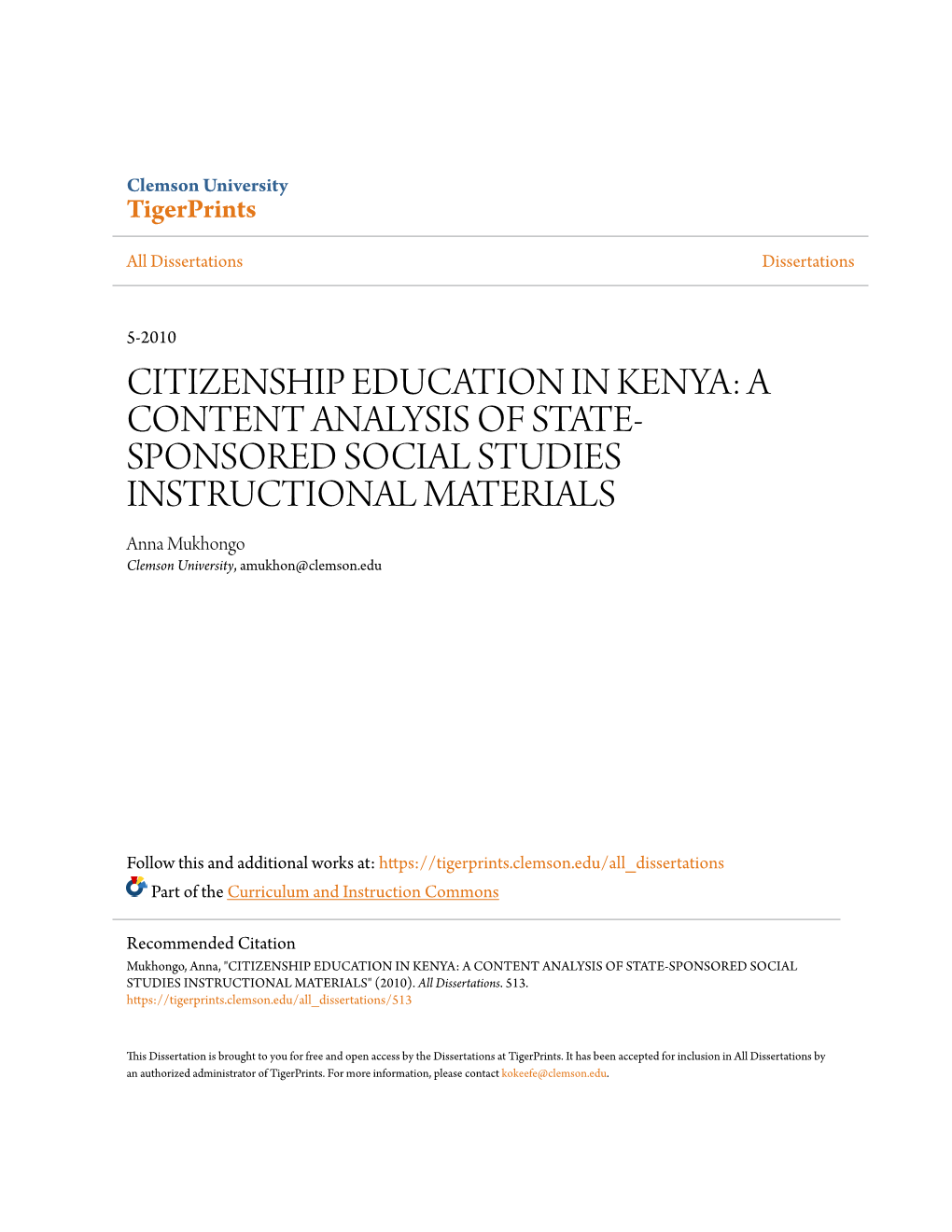 Citizenship Education in Kenya: a Content Analysis of State-Sponsored Social Studies Instructional Materials" (2010)