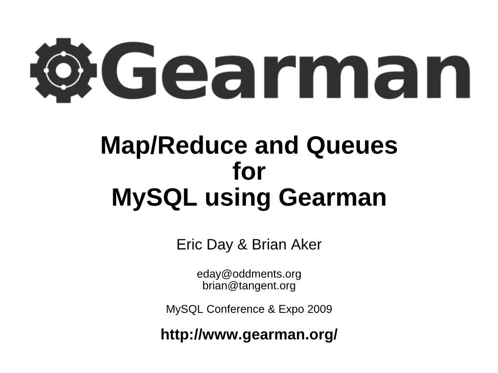 Map/Reduce and Queues for Mysql Using Gearman