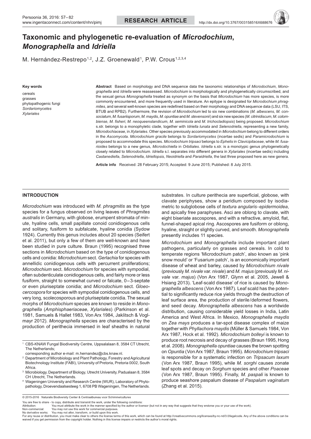 Taxonomic and Phylogenetic Re-Evaluation of Microdochium, Monographella and Idriella