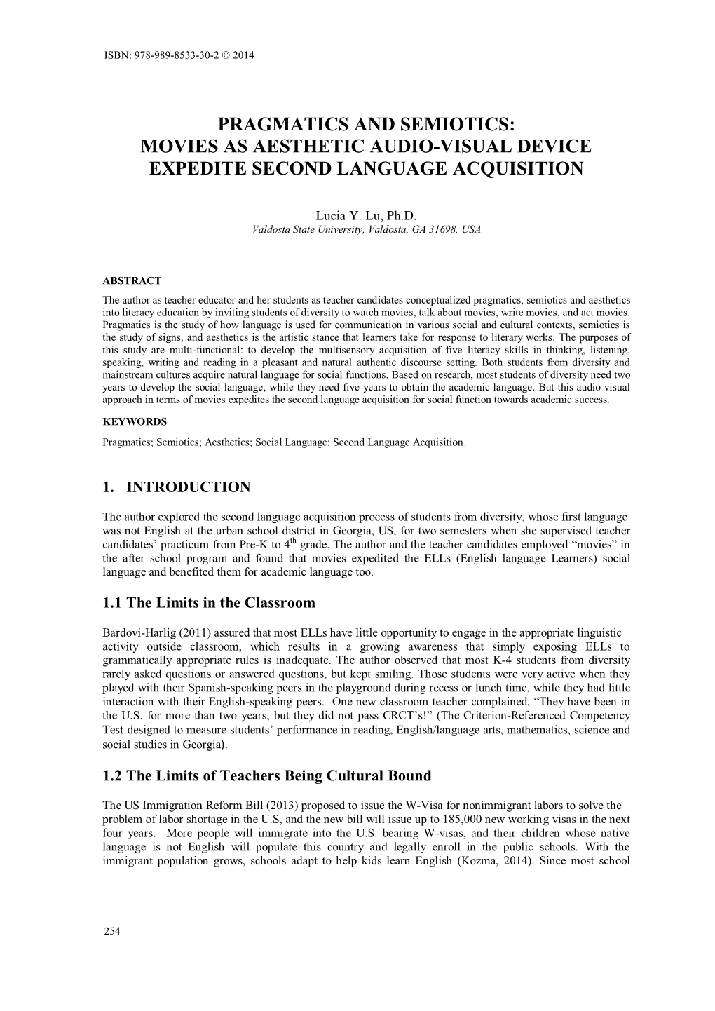 Pragmatics and Semiotics: Movies As Aesthetic Audio-Visual Device Expedite Second Language Acquisition