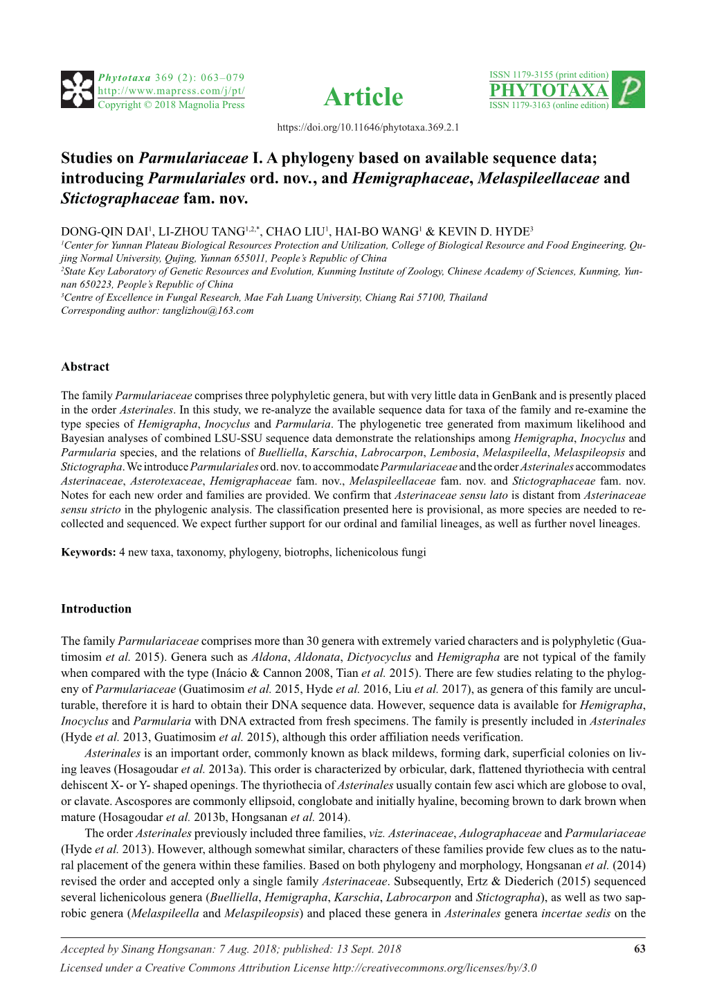 Introducing Parmulariales Ord. Nov., and Hemigraphaceae, Melaspileellaceae and Stictographaceae Fam