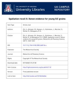 Spallation Recoil II: Xenon Evidence for Young Sic Grains
