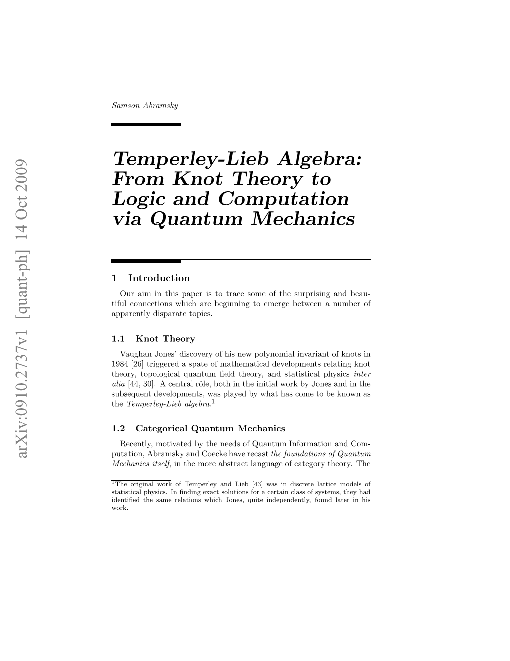 Temperley-Lieb Algebra: from Knot Theory to Logic and Computation