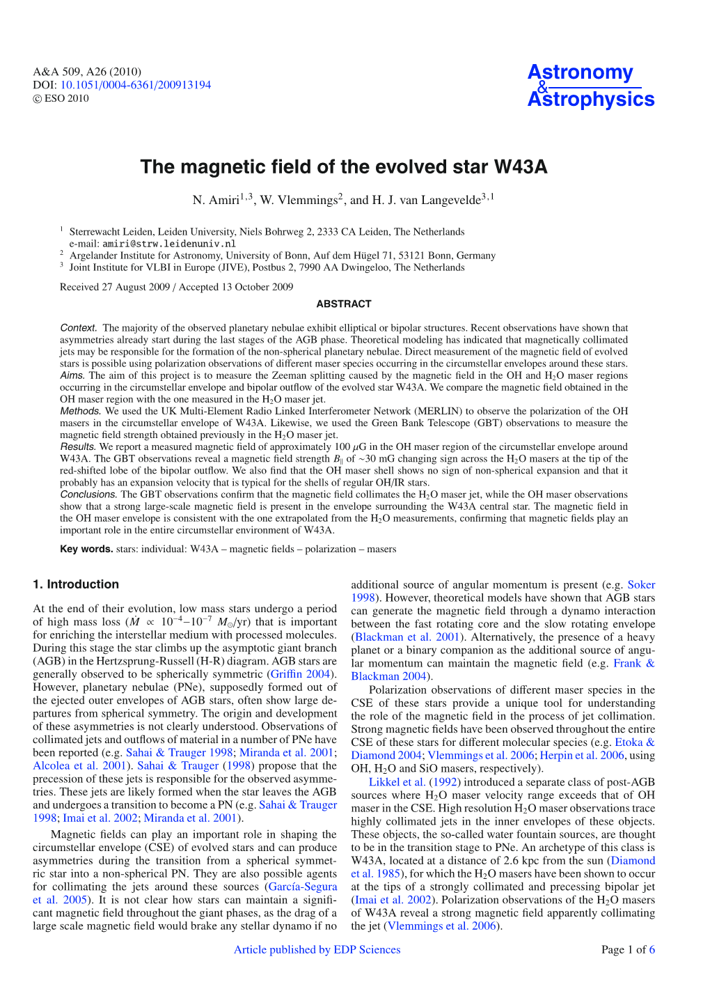 The Magnetic Field of the Evolved Star W43A