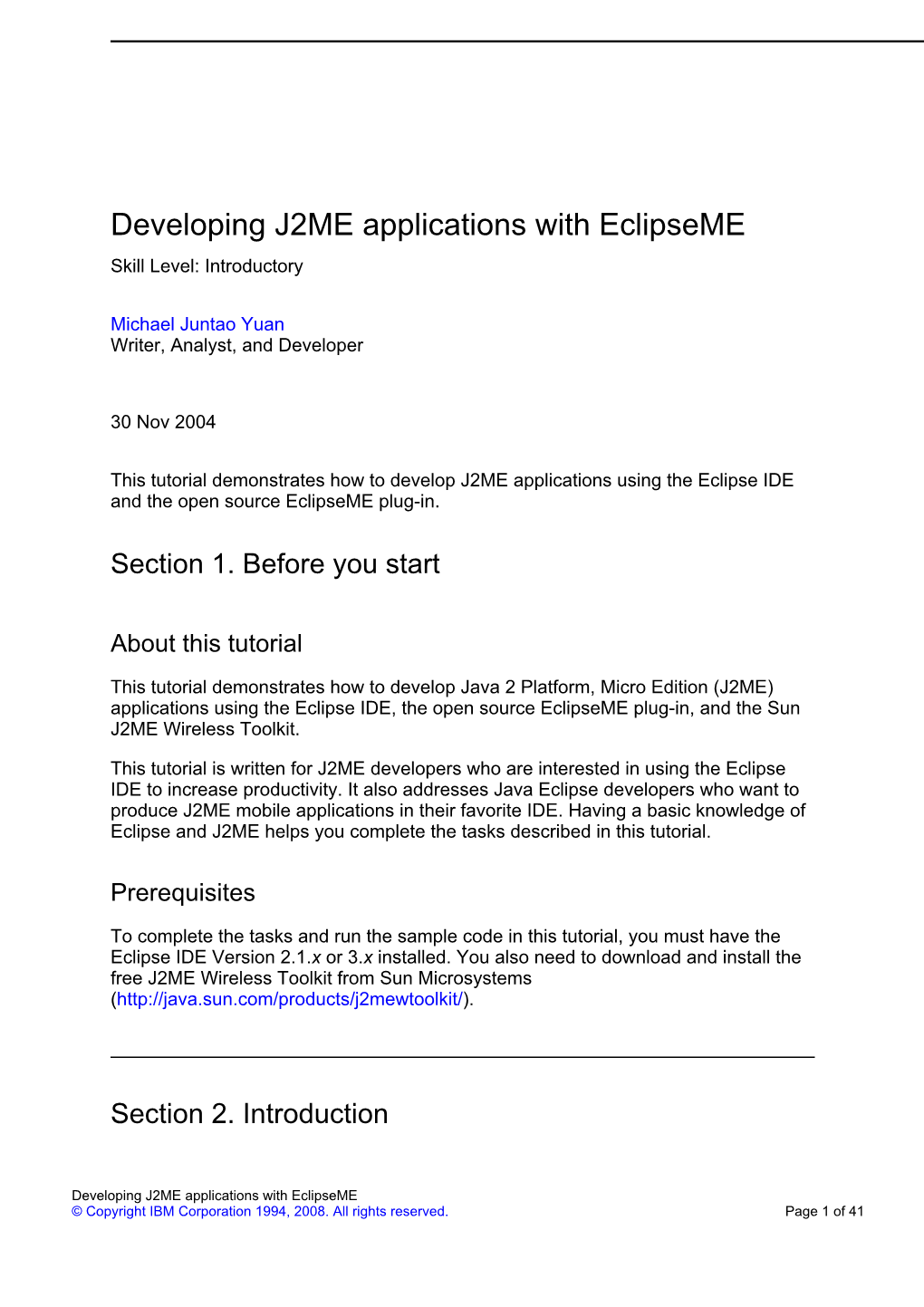 Developing J2ME Applications with Eclipseme Skill Level: Introductory