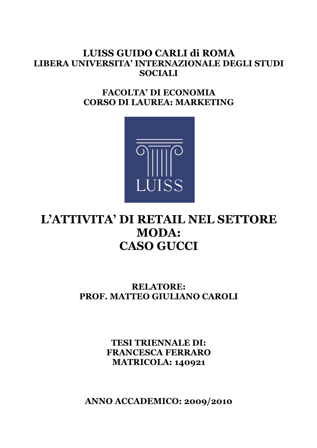 L'attivita' Di Retail Nel Settore Moda: Caso Gucci