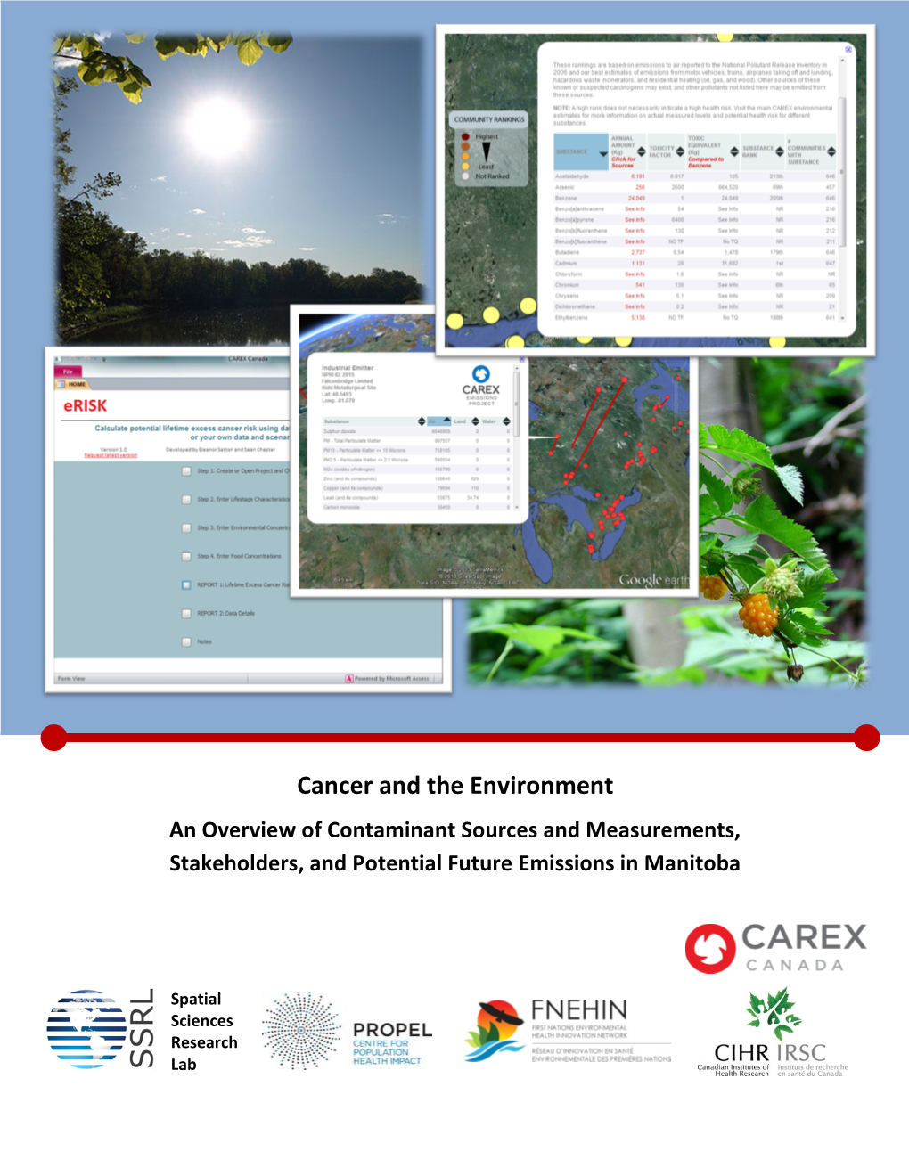 Cancer and the Environment an Overview of Contaminant Sources and Measurements, Stakeholders, and Potential Future Emissions in Manitoba