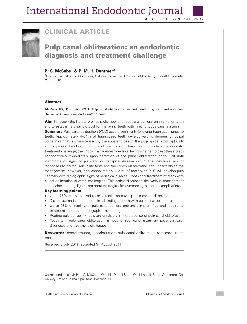 Pulp Canal Obliteration: an Endodontic Diagnosis and Treatment Challenge