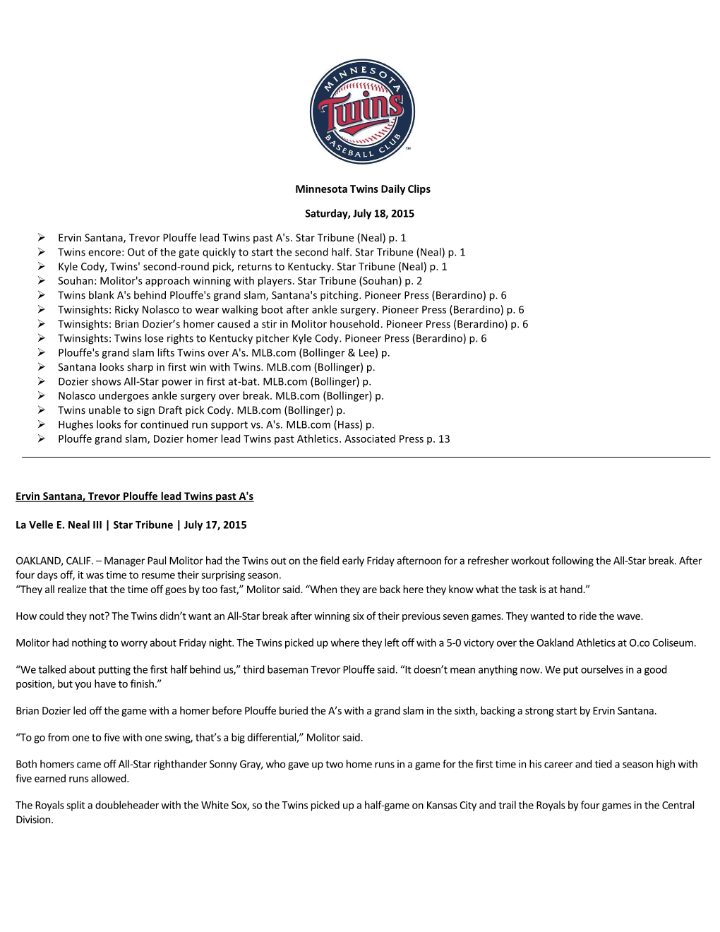 Minnesota Twins Daily Clips Saturday, July 18, 2015 Ervin Santana