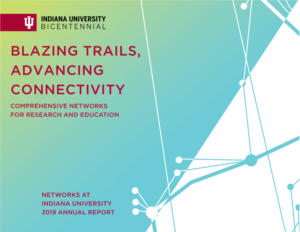 Blazing Trails, Advancing Connectivity: Networks at Indiana University