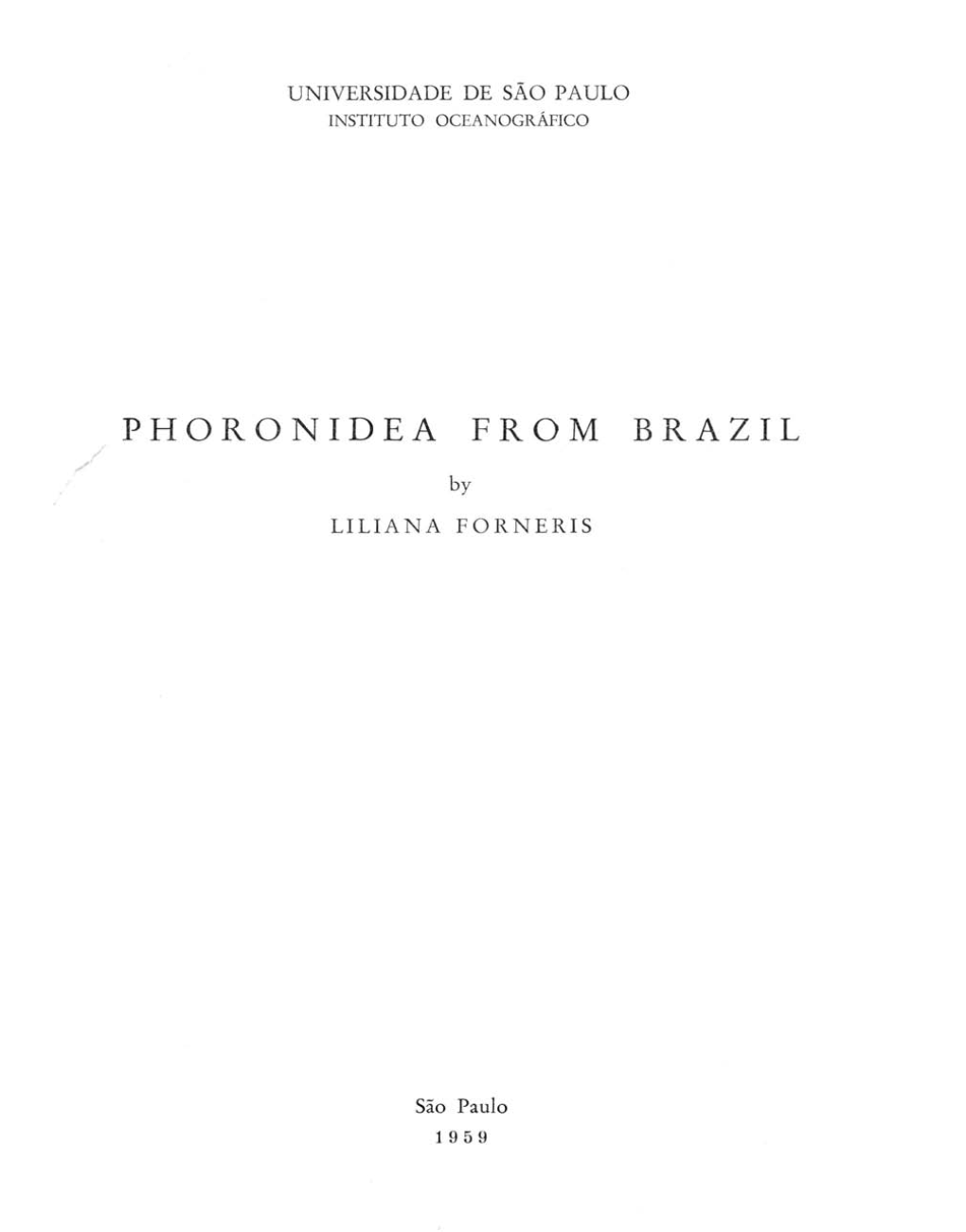 PHORONIDEA from BRAZIL / ,/ By