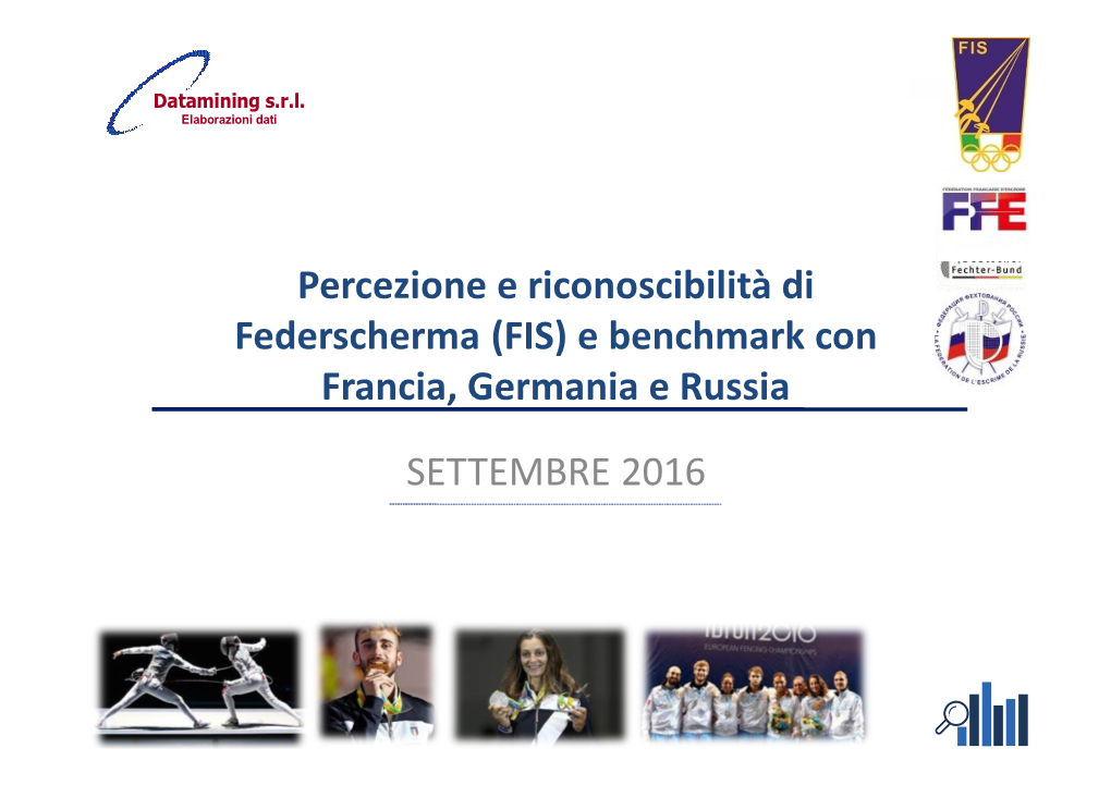 Percezione E Riconoscibilità Di Federscherma (FIS) E Benchmark Con Francia, Germania E Russia