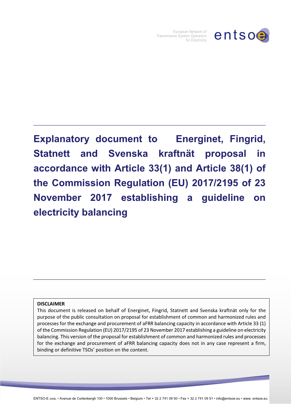 Explanatory Document to Energinet, Fingrid, Statnett and Svenska Kraftnät Proposal in Accordance with Article 33(1) and Artic