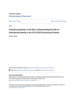 Hong Kong Identity on the Rise: Understanding the Role of Subnational Identity in the 2019-2020 Hong Kong Protests