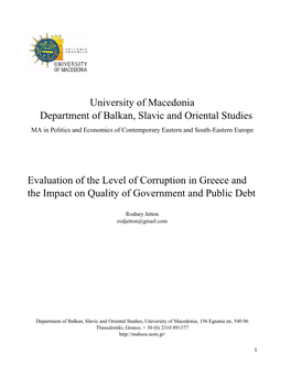 University of Macedonia Department of Balkan, Slavic and Oriental Studies MA in Politics and Economics of Contemporary Eastern and South-Eastern Europe