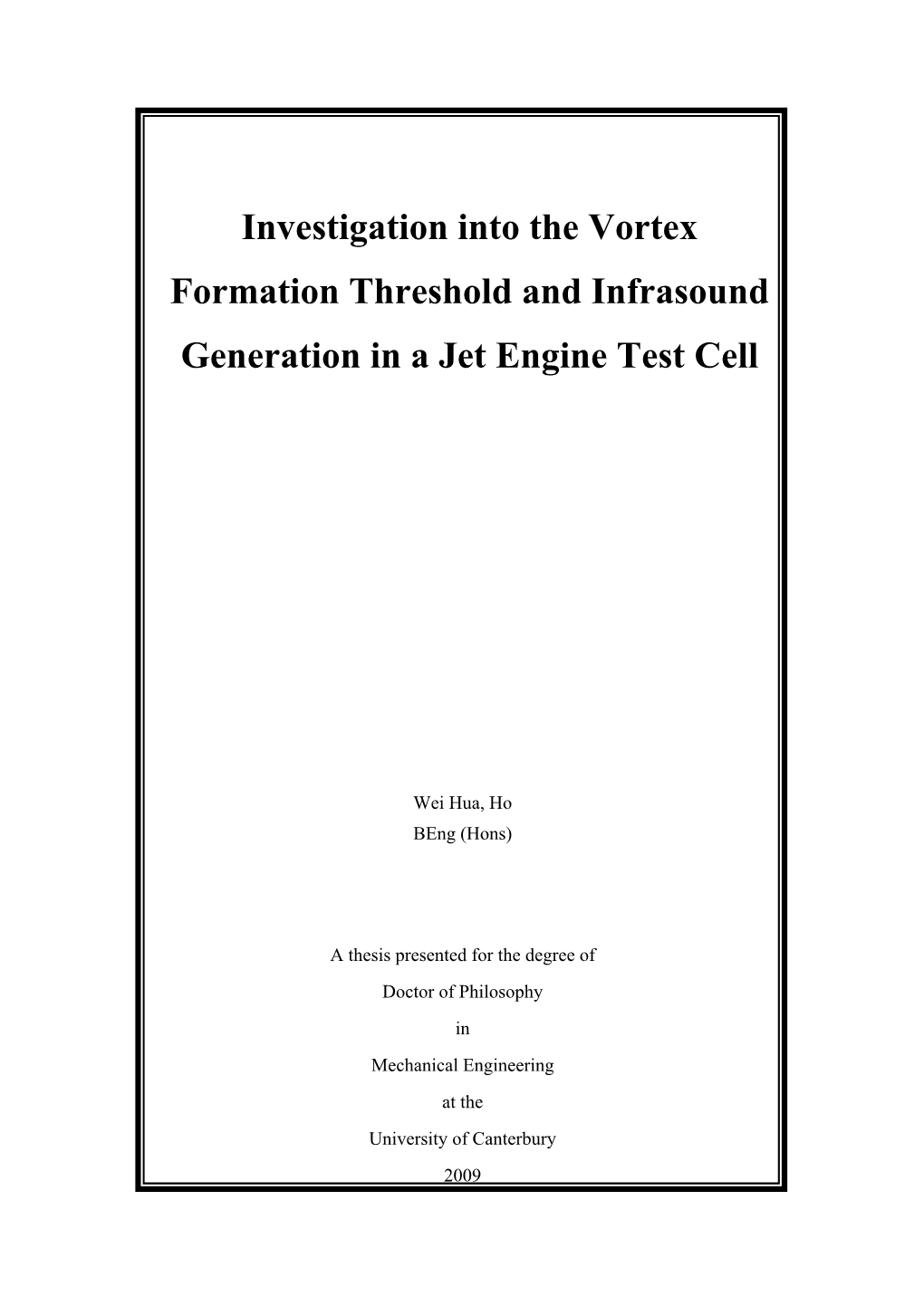 Investigation Into the Vortex Formation and Infrasound Generation in a Jet