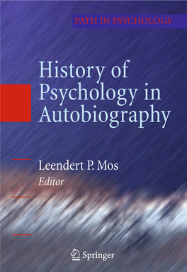 History of Psychology in Autobiography Editor Leendert P