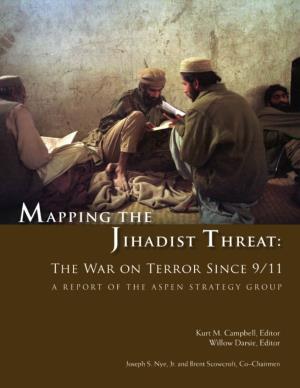 Mapping the Jihadist Threat: the War on Terror Since 9/11