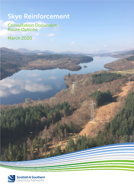 Skye Reinforcement Consultation Document: Route Options March 2020