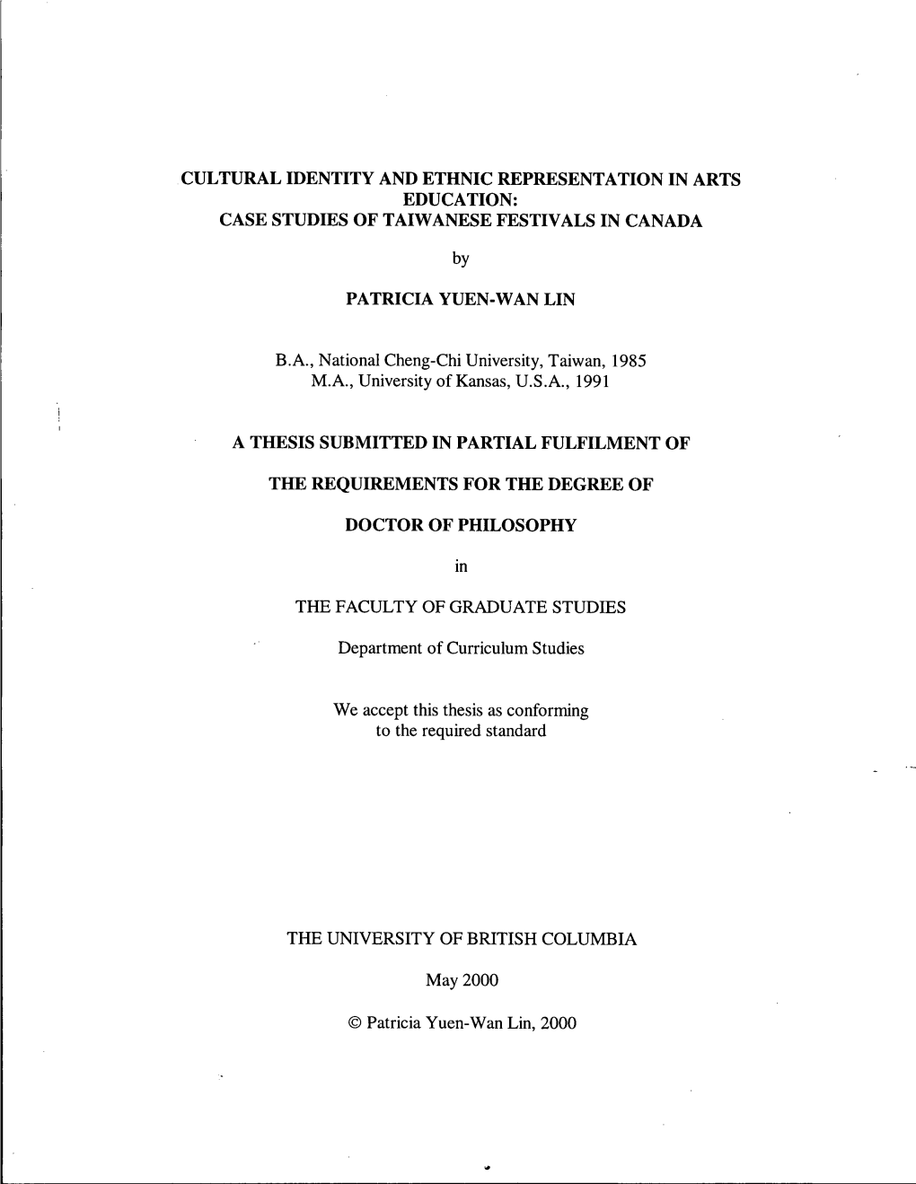 Cultural Identity and Ethnic Representation in Arts Education: Case Studies of Taiwanese Festivals in Canada