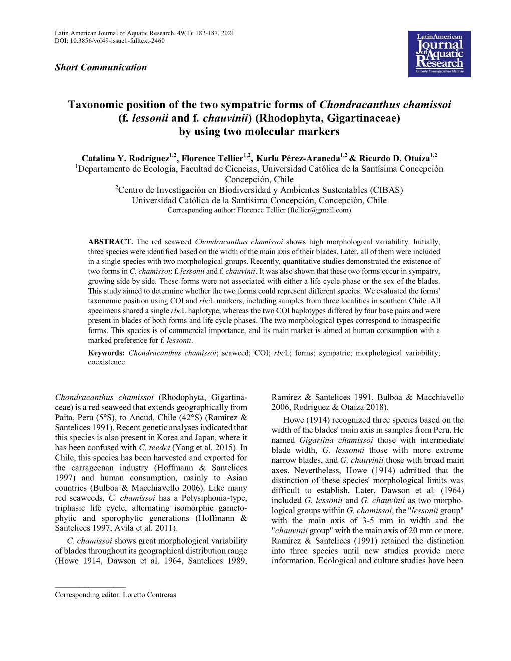 Taxonomic Position of the Two Sympatric Forms of Chondracanthus Chamissoi (F