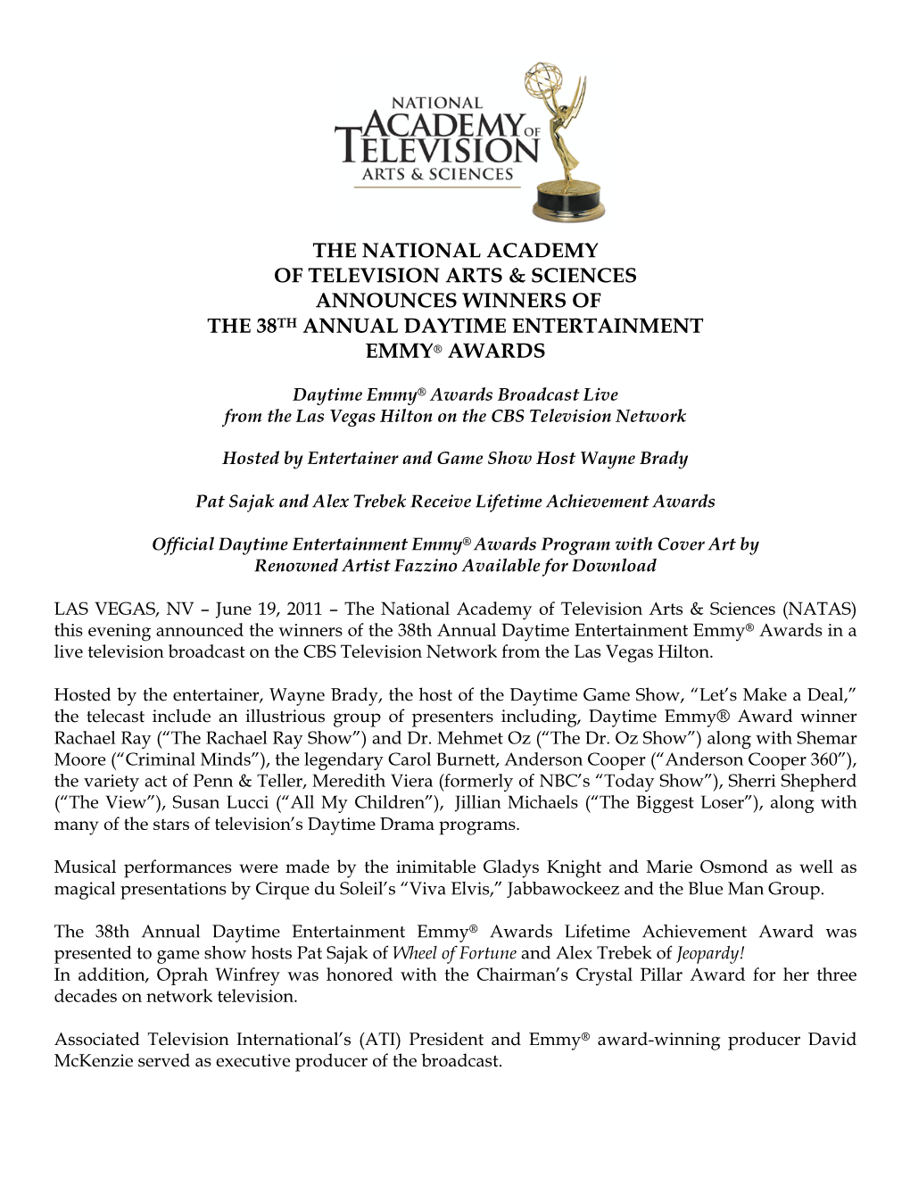 Daytime Emmy® Awards Broadcast Live from the Las Vegas Hilton on the CBS Television Network