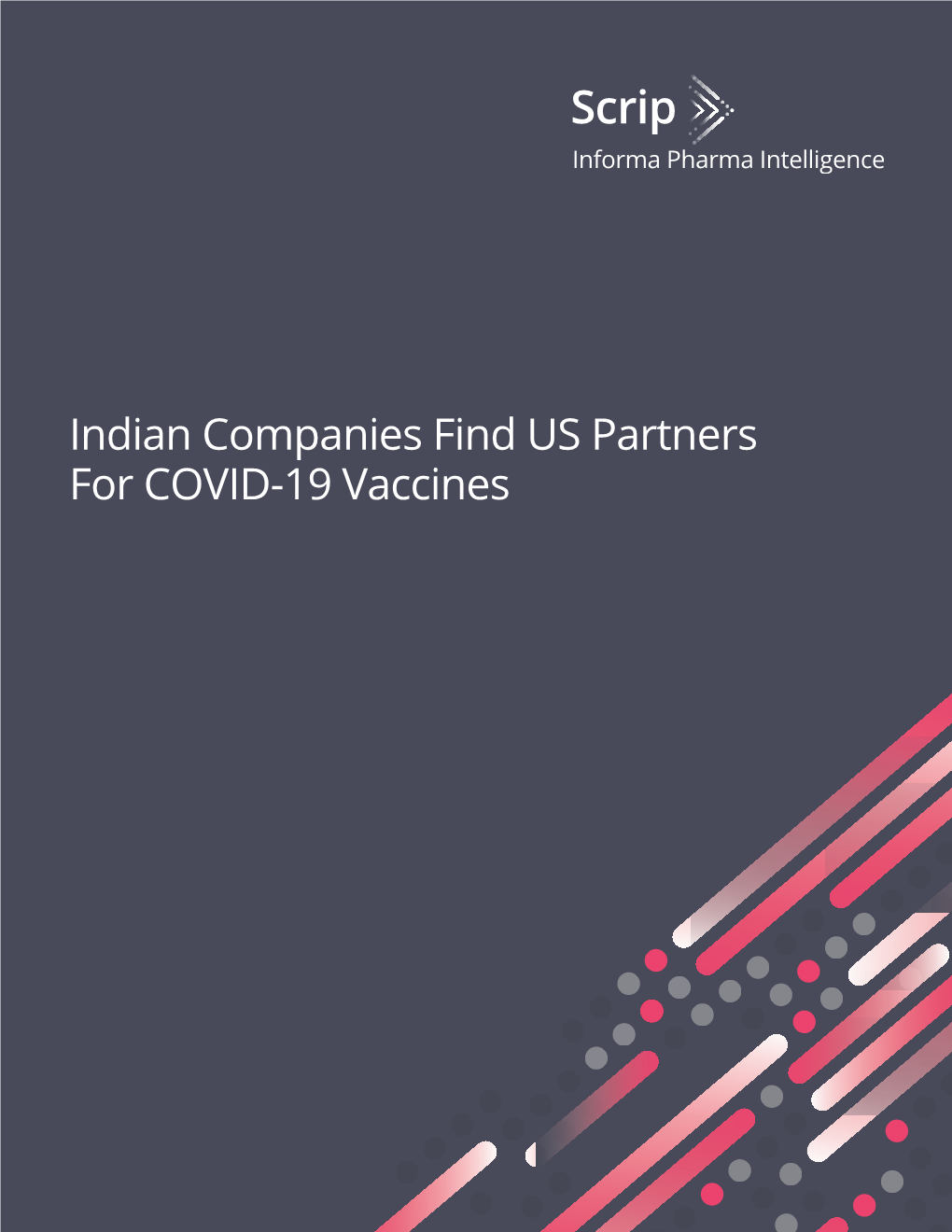Indian Companies Find US Partners for COVID-19 Vaccines Indian Companies Find US Partners for COVID-19 Vaccines